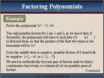 Factor the polynomial 3x2  7x + 6.