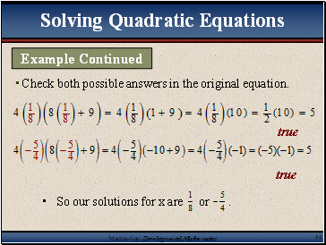 Check both possible answers in the original equation.