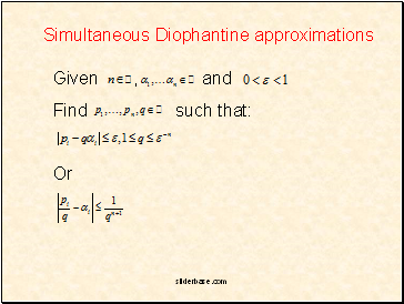 Simultaneous Diophantine approximations