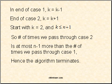 In end of case 1, k = k-1
