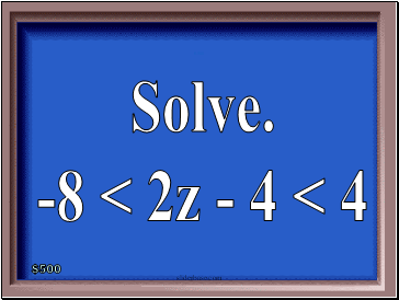 Solve.