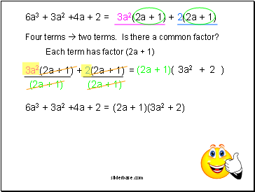 6a3 + 3a2 +4a + 2 =