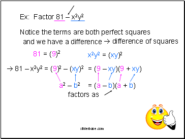 Ex: Factor 81  x2y2