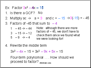 Ex: Factor 3x2  4x  15