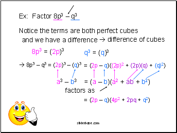 Ex: Factor 8p3  q3