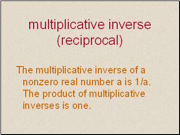 Multiplicative inverse (reciprocal)