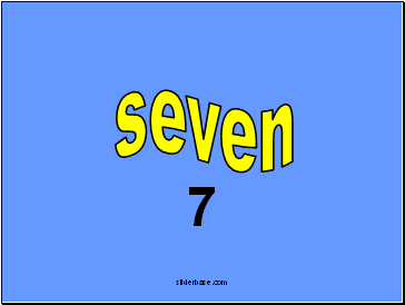 7