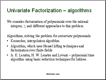 Univariate Factorization  algoriths