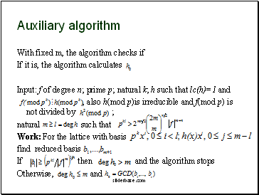 Auxiliary algorith