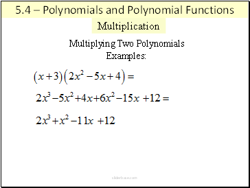 Multiplying Two Polynomials