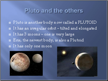 Pluto and the others