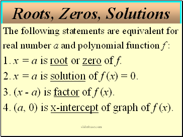 Roots, Zeros, Solutions