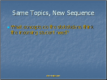 Same Topics, New Sequence