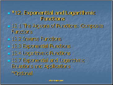 *12. Exponential and Logarithic Functions