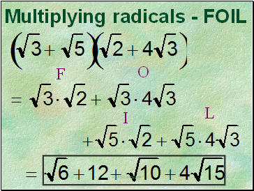 Multiplying radicals - FOIL