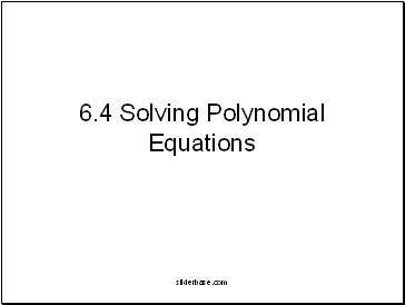 Solving Polynomial Equations