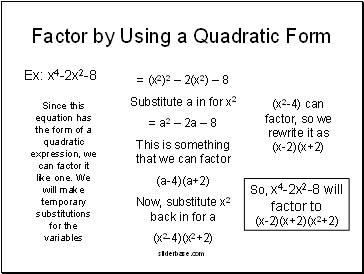 Factor by Using a Quadratic Form