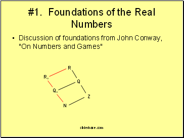 #1. Foundations of the Real Numbers