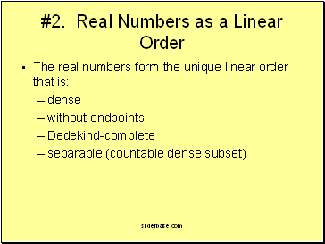 #2. Real Numbers as a Linear Order