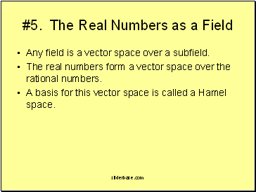 #5. The Real Numbers as a Field