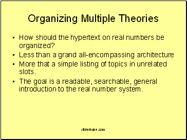 Organizing Multiple Theories