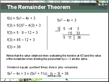 The Remainder Theorem