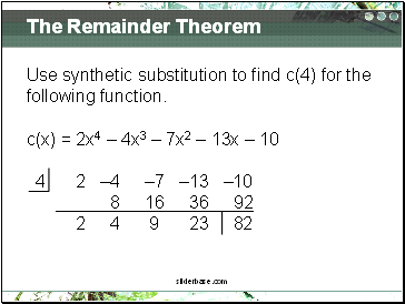 The Remainder Theorem