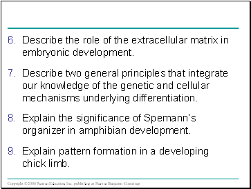 Describe the role of the extracellular matrix in embryonic development.