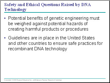 Safety and Ethical Questions Raised by DNA Technology