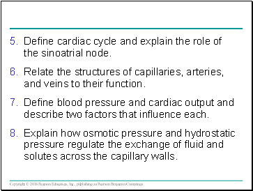 Define cardiac cycle and explain the role of the sinoatrial node.