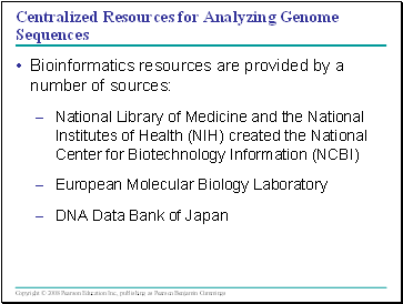 Centralized Resources for Analyzing Genome Sequences