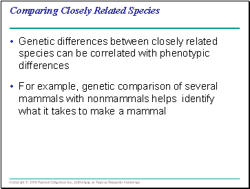 Comparing Closely Related Species
