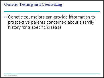 Genetic Testing and Counseling