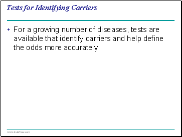 Tests for Identifying Carriers