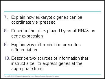 Explain how eukaryotic genes can be coordinately expressed