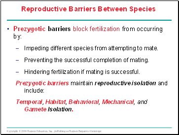 Prezygotic barriers block fertilization from occurring by: