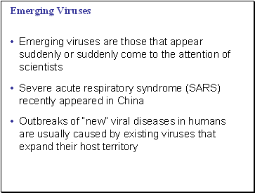 Emerging Viruses