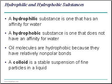 Hydrophilic and Hydrophobic Substances