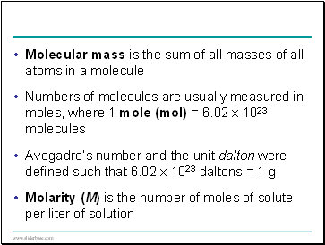 Molecular mass is the sum of all masses of all atoms in a molecule