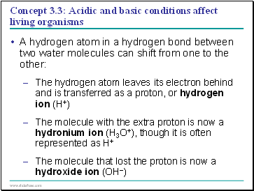 Concept 3.3: Acidic and basic conditions affect living organisms