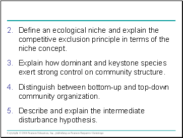 Define an ecological niche and explain the competitive exclusion principle in terms of the niche concept.