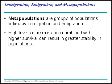 Immigration, Emigration, and Metapopulations