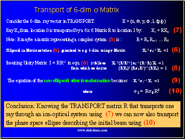 Transport of 6-dim s Matrix