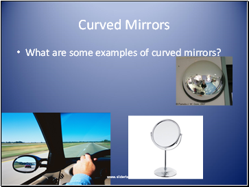 Curved Mirrors