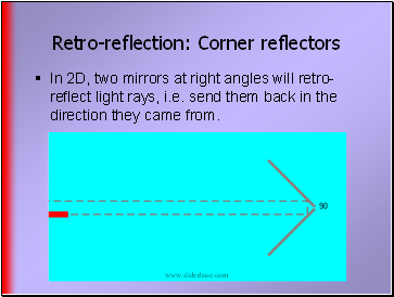 Retro-reflection: Corner reflectors
