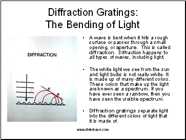 Diffraction Gratings: The Bending of Light