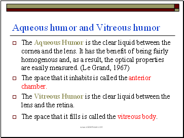 Aqueous humor and Vitreous humor