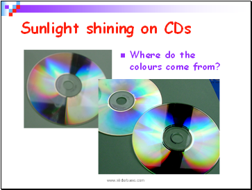 Sunlight shining on CDs
