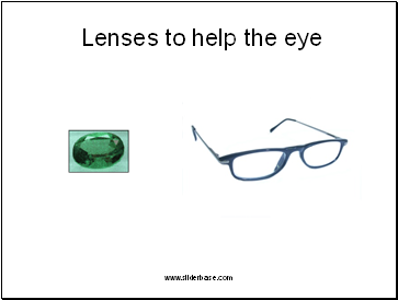 Lenses to help the eye