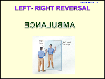 LEFT- RIGHT REVERSAL